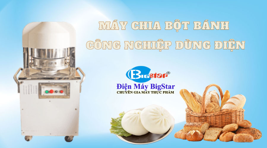 may-chia-bot-banh-cong-nghiep-dung-dien