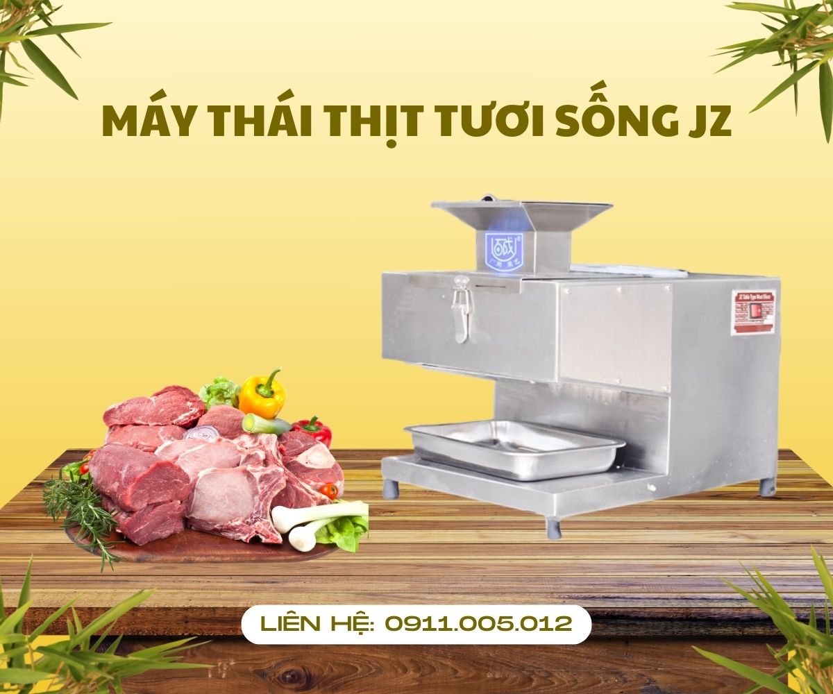 Máy thái thịt tươi sống JZ