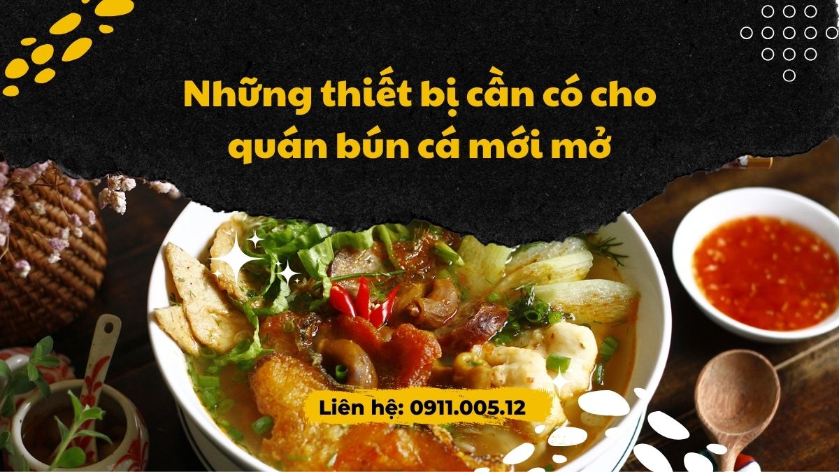 nhung thiet bi can co cho quan bun ca moi mo